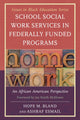 Book cover of: School Social Work Services in Federally Funded Programs. By: Hope M. Bland