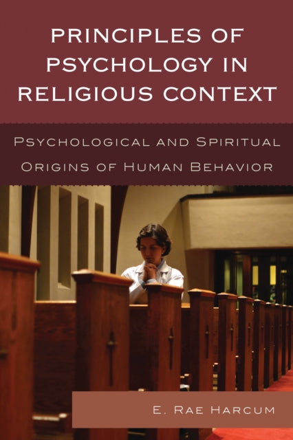 Book cover of: Principles of Psychology in Religious Context. By: E. Rae Harcum