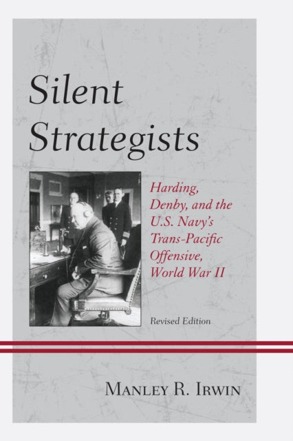 Book cover of: Silent Strategists. By: Manley R. Irwin