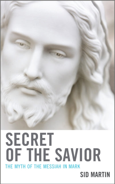 Book cover of: Secret of the Savior. By: Sid Martin