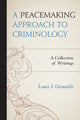 Book cover of: Peacemaking Approach to Criminology