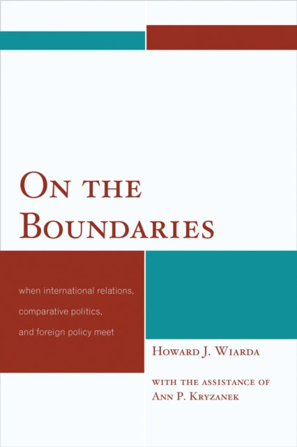 Book cover of: On the Boundaries. By: Howard J. Wiarda