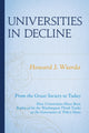 Book cover of: Universities in Decline. By: Howard J. Wiarda