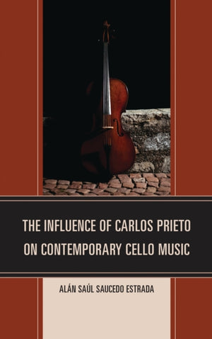 Influence of Carlos Prieto on Contemporary Cello Music