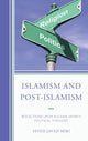 Book cover of: Islamism and Post-Islamism. By: Seyed Javad Miri