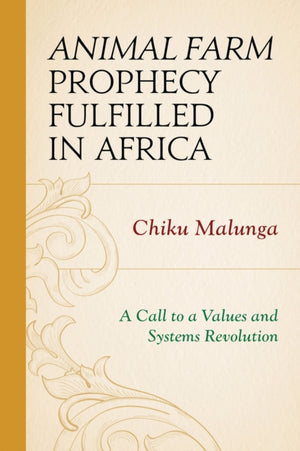 Animal Farm Prophecy Fulfilled in Africa