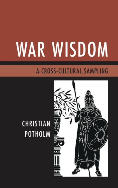 Book cover of: War Wisdom. By: Christian P. Potholm
