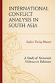 Book cover of: International Conflict Analysis in South Asia. By: Safeer Tariq Bhatti