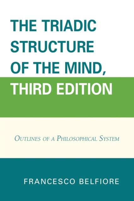 Book cover of: Triadic Structure of the Mind. By: Francesco Belfiore