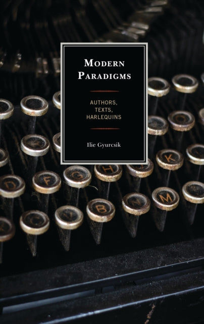 Book cover of: Modern Paradigms. By: Ilie Gyurcsik