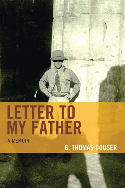 Book cover of: Letter to My Father. By: G. Thomas Couser