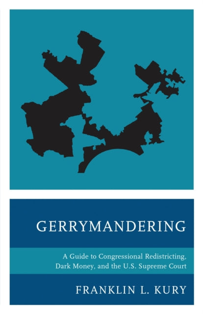 Book cover of: Gerrymandering. By: Franklin L. Kury