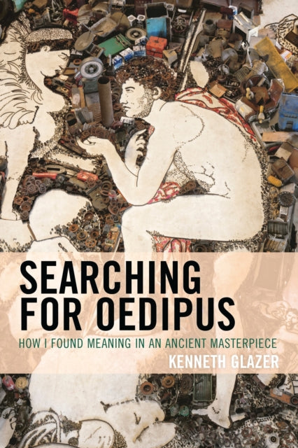 Book cover of: Searching for Oedipus. By: Kenneth Glazer