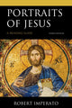 Book cover of: Portraits of Jesus. By: Robert Imperato