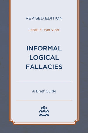 Informal Logical Fallacies