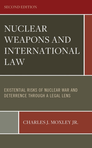 Nuclear Weapons and International Law