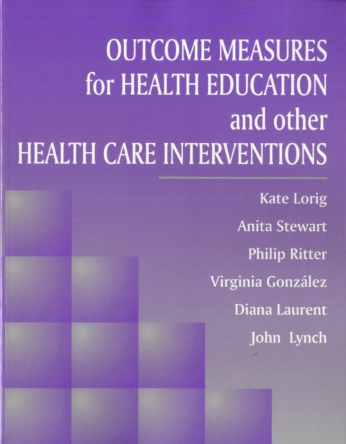 Book cover of: Outcome Measures for Health Education and Other Health Care Interventions
