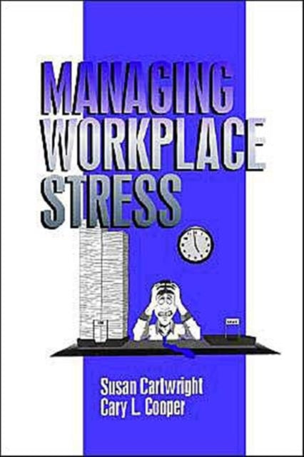 Book cover of: Managing Workplace Stress