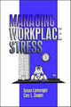 Book cover of: Managing Workplace Stress