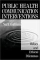 Book cover of: Public Health Communication Interventions. By: Nurit Guttman