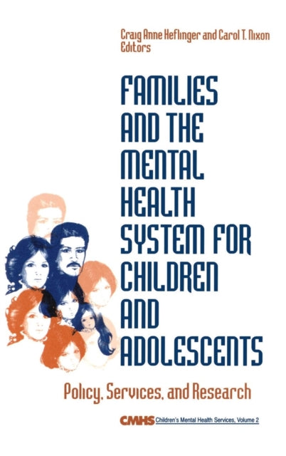 Book cover of: Families and the Mental Health System for Children and Adolescents
