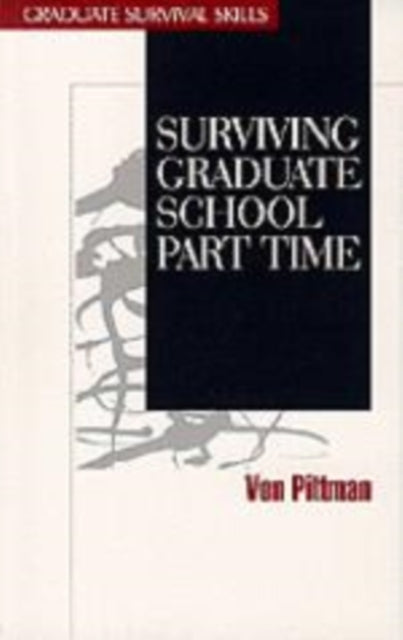Book cover of: Surviving Graduate School Part Time