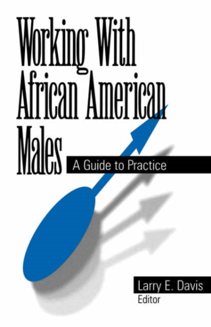 Book cover of: Working With African American Males. By: Larry E. Davis