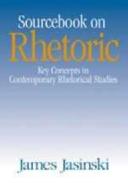 Book cover of: Sourcebook on Rhetoric