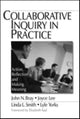 Book cover of: Collaborative Inquiry in Practice. By: John Bray