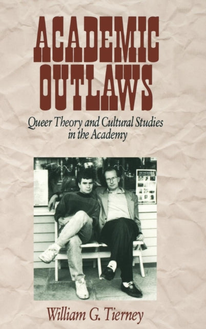 Book cover of: Academic Outlaws