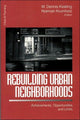 Book cover of: Rebuilding Urban Neighborhoods
