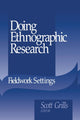 Book cover of: Doing Ethnographic Research. By: Scott Grills