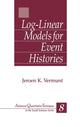 Book cover of: Log-Linear Models for Event Histories