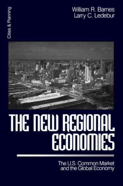 Book cover of: New Regional Economies. By: William R. Barnes