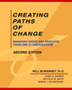 Book cover of: Creating Paths of Change. By: Will McWhinney