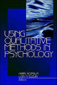 Book cover of: Using Qualitative Methods in Psychology