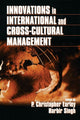 Book cover of: Innovations in International and Cross-Cultural Management. By: P.  Christopher Earley