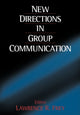 Book cover of: New Directions in Group Communication. By: Lawrence R. Frey