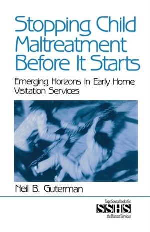 Stopping Child Maltreatment Before it Starts