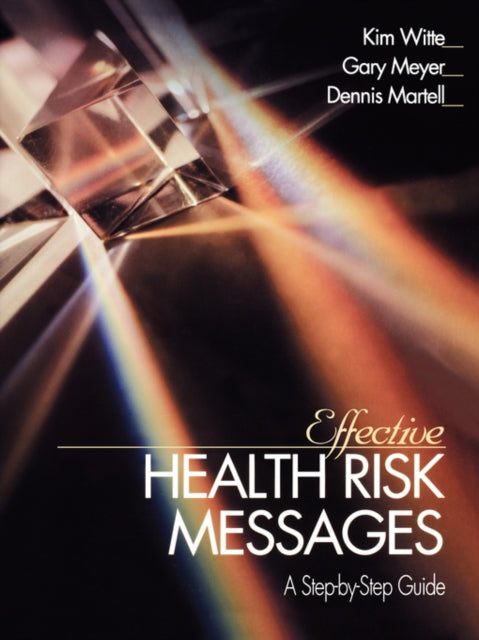 Book cover of: Effective Health Risk Messages. By: Kim Witte