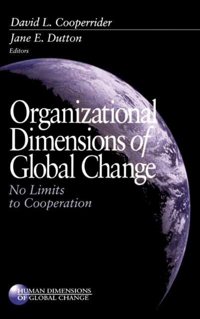 Book cover of: Organizational Dimensions of Global Change