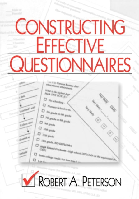 Book cover of: Constructing Effective Questionnaires. By: Robert A. Peterson