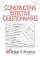 Book cover of: Constructing Effective Questionnaires. By: Robert A. Peterson