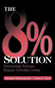 Book cover of: 8% Solution. By: Michael Schumacher