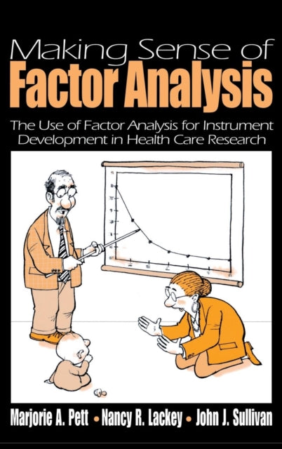 Book cover of: Making Sense of Factor Analysis. By: Marjorie A. Pett