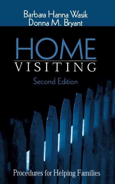 Book cover of: Home Visiting. By: Barbara Hanna Wasik