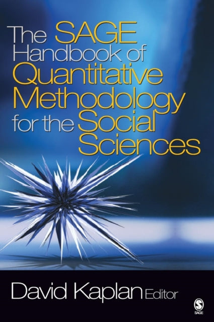 Book cover of: SAGE Handbook of Quantitative Methodology for the Social Sciences. By: David W. Kaplan