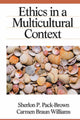 Book cover of: Ethics in a Multicultural Context. By: Sherlon P. Pack-Brown