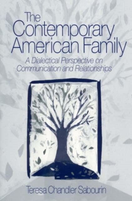 Book cover of: Contemporary American Family. By: Teresa Chandler Sabourin