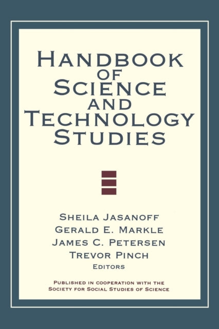 Book cover of: Handbook of Science and Technology Studies